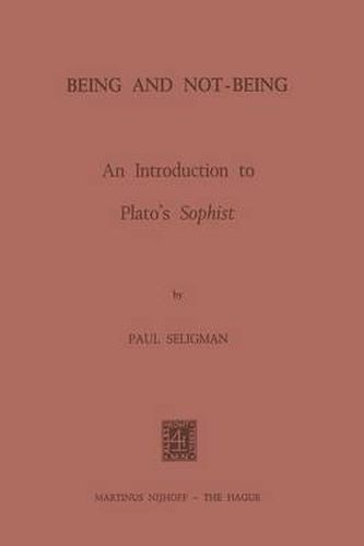 Cover image for Being and Not-Being: An Introduction to Plato's Sophist