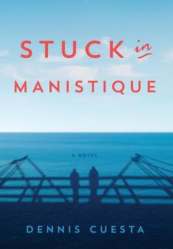 Cover image for Stuck in Manistique