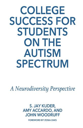 Cover image for College Success for Students on the Autism Spectrum: A Neurodiversity Perspective