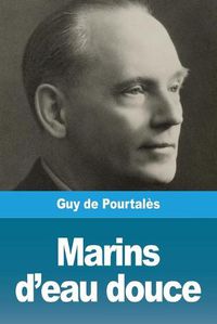 Cover image for Marins d'eau douce