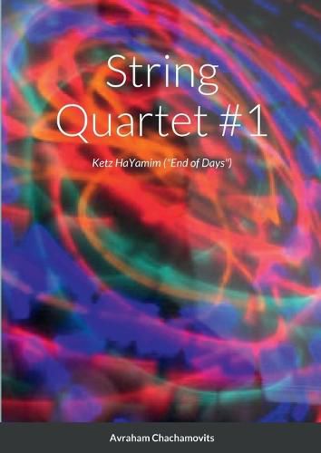 Cover image for String Quartet #1 ("Ketz HaYamim")