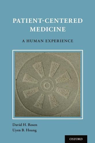 Patient Centered Medicine: A Human Experience