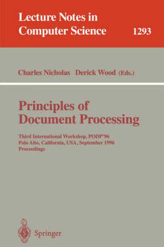 Principles of Document Processing: Third International Workshop, PODP '96, Palo Alto, California, USA, September 23, 1996. Proceedings