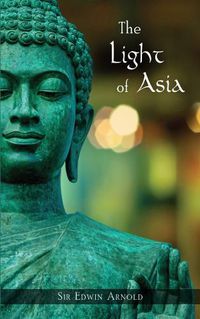 Cover image for The Light of Asia