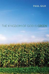 Cover image for The Kingdom of God Is Green