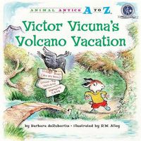 Cover image for Victor Vicuna's Volcano Vacation