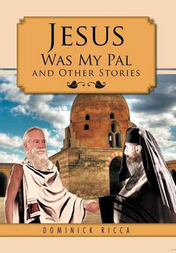 Cover image for Jesus Was My Pal and Other Stories