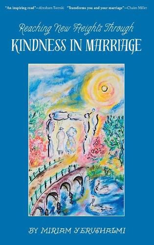 Cover image for Reaching New Heights Through Kindness in Marriage