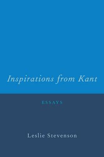 Inspirations from Kant: Essays