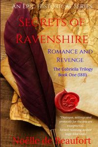 Cover image for Secrets of Ravenshire: Romance and Revenge: The Gabriella Trilogy, Book One (1811)