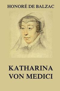 Cover image for Katharina von Medici