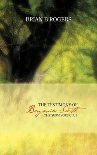 Cover image for The Testimony of Benjanim Smith: The Survivors Club