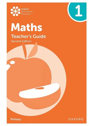 Cover image for Oxford International Primary Maths Second Edition: Teacher's Guide 1