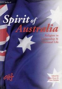 Cover image for Spirit of Australia: Religion in Citizenship and National Life