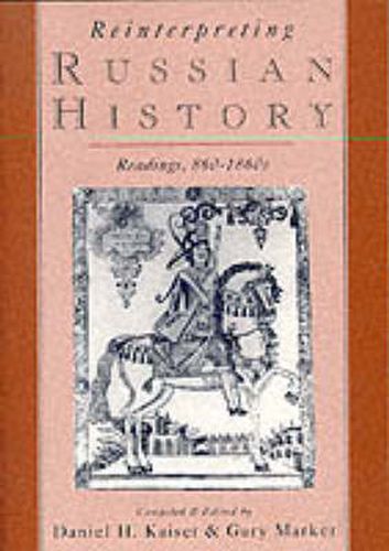 Cover image for Reinterpreting Russian History: Readings, 860-1860s