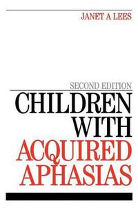 Cover image for Children with Acquired Aphasias