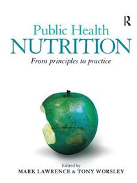 Cover image for Public Health Nutrition: From principles to practice