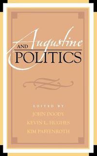 Cover image for Augustine and Politics