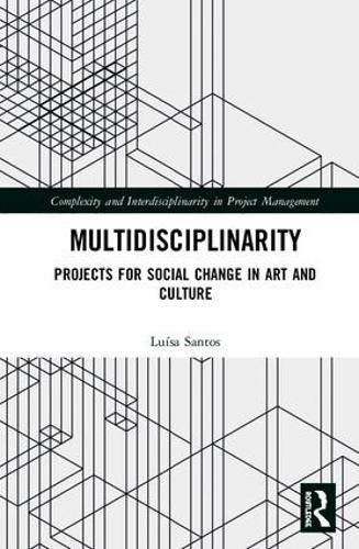 Cover image for Multidisciplinarity: Projects for Social Change in Art and Culture