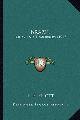 Cover image for Brazil: Today and Tomorrow (1917)