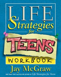 Cover image for Life Strategies for Teens Workbook
