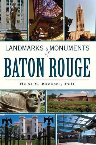 Cover image for Landmarks & Monuments of Baton Rouge