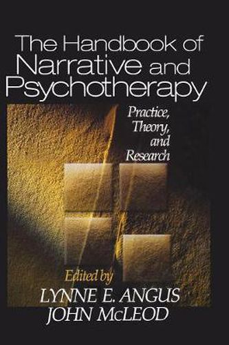 Cover image for The Handbook of Narrative and Psychotherapy: Practice, Theory, and Research