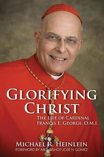 Cardinal Francis George: Witness and Light