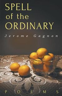 Cover image for Spell of the Ordinary