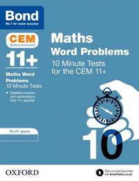 Cover image for Bond 11+: CEM Maths Word Problems 10 Minute Tests: 10-11 Years