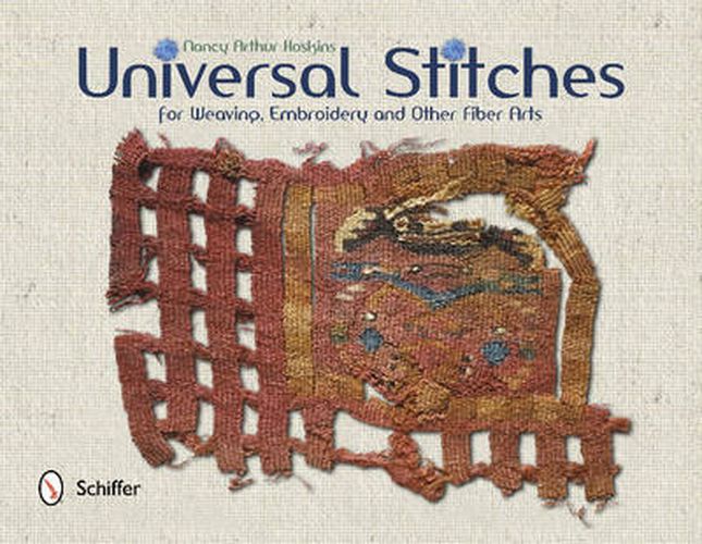 Cover image for Universal Stitches for Weaving, Embroidery, and Other Fiber Arts