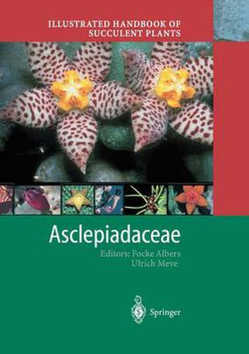 Cover image for Illustrated Handbook of Succulent Plants: Asclepiadaceae