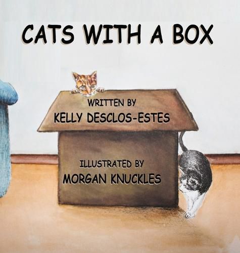 Cover image for Cats With A Box