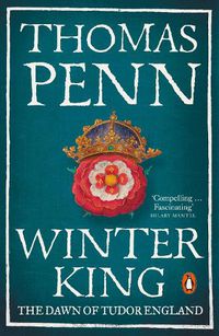 Cover image for Winter King: The Dawn of Tudor England