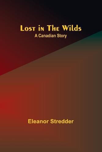 Lost in the Wilds