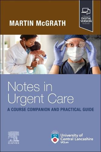 Cover image for Notes in Urgent Care A Course Companion and Practical Guide