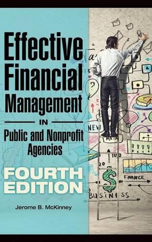 Cover image for Effective Financial Management in Public and Nonprofit Agencies, 4th Edition