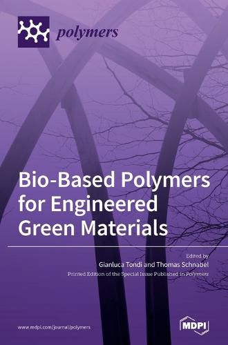 Cover image for Bio-Based Polymers for Engineered Green Materials