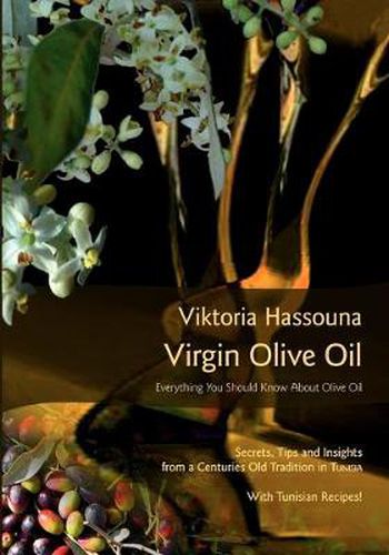 Cover image for Virgin Olive Oil: Everything you should know about Olive Oil