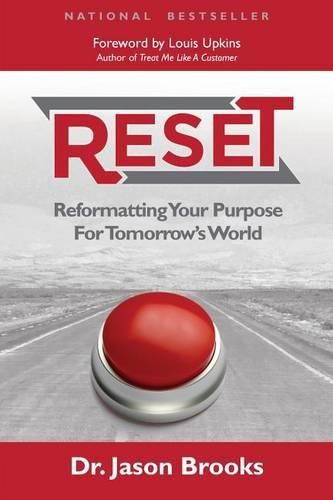 Cover image for Reset: Reformatting Your Purpose for Tomorrow's World