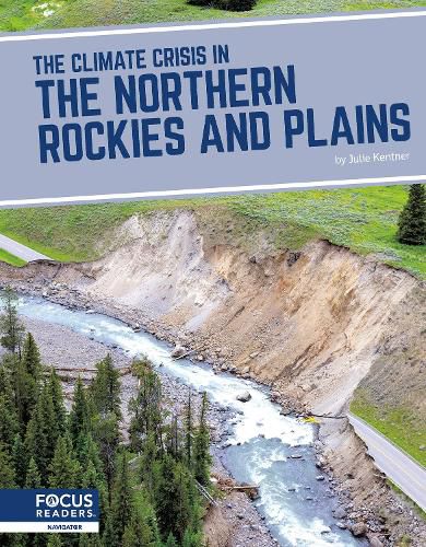 Cover image for The Climate Crisis in the Northern Rockies and Plains