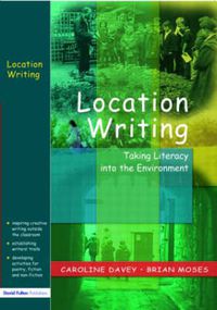 Cover image for Location Writing: Taking Literacy into the Environment