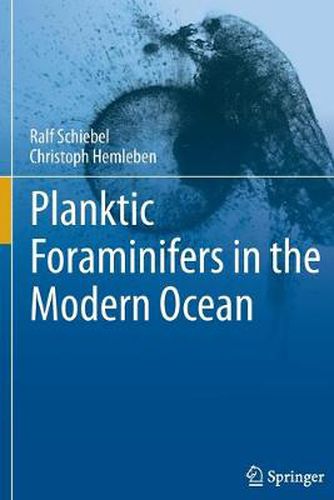 Cover image for Planktic Foraminifers in the Modern Ocean