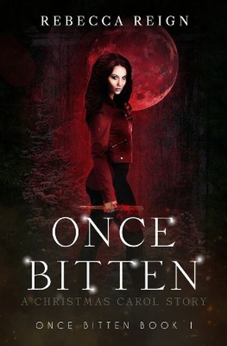 Cover image for Once Bitten