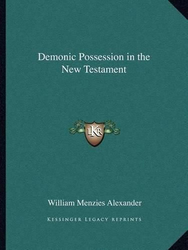 Demonic Possession in the New Testament