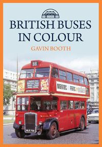 Cover image for British Buses in Colour