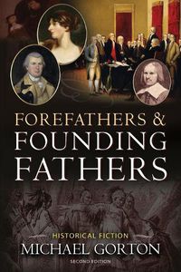 Cover image for Forefathers & Founding Fathers