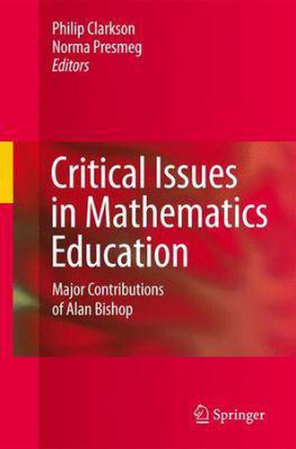 Critical Issues in Mathematics Education: Major Contributions of Alan Bishop