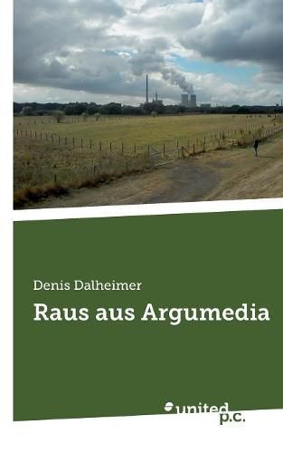 Cover image for Raus aus Argumedia