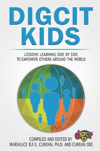 Cover image for Digcitkids: Lessons Learning Side-By-Side, to Empower Others Around the World